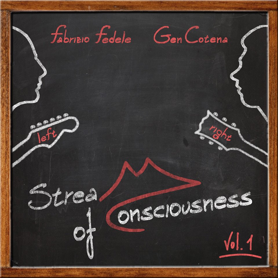 Stream of Consciousness di Fedele/Cotena. In uscita in versione digitale il 21 Maggio